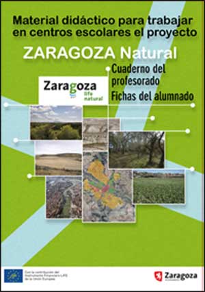 Proyecto Life Zaragoza Natural : Material Didctico